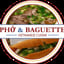 Pho & Baguette